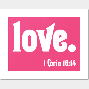 Love, Corinthians Bible Verse Posters and Art